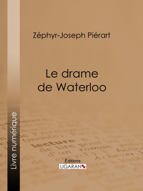 Le drame de Waterloo, EPUB eBook