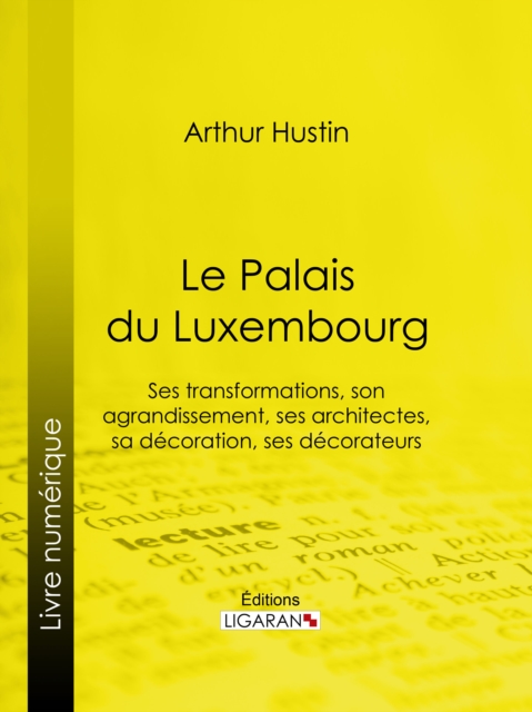 Le Palais du Luxembourg, EPUB eBook