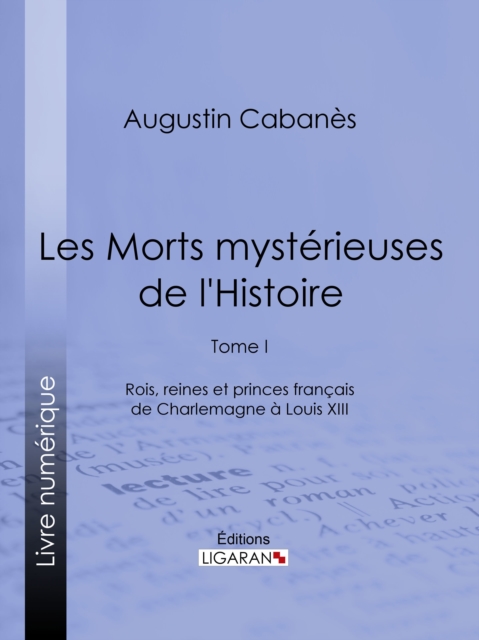 Les Morts mysterieuses de l'Histoire, EPUB eBook