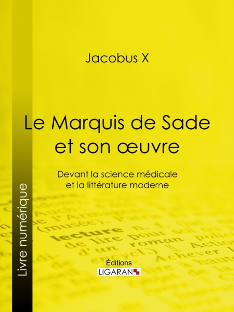 Le Marquis de Sade et son oeuvre, EPUB eBook