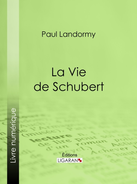 La Vie de Schubert, EPUB eBook