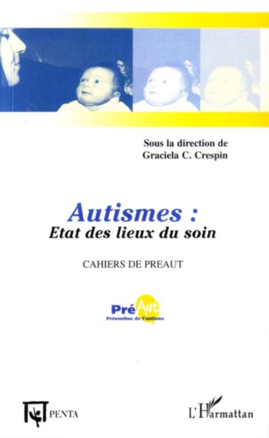 Autismes : Etat des lieux du soin, EPUB eBook