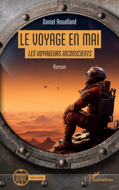 Le voyage en Mai : <i>Les voyageurs inconscients</i>, PDF eBook