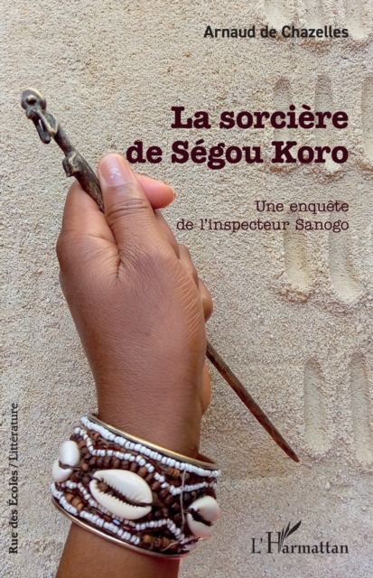 La sorciere de Segou Koro : Une enquete de l'inspecteur Sanogo, PDF eBook