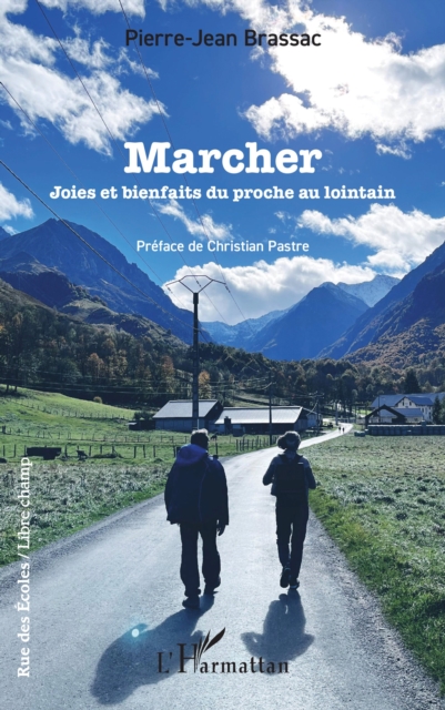 Marcher : Joies et bienfaits du proche au lointain, PDF eBook