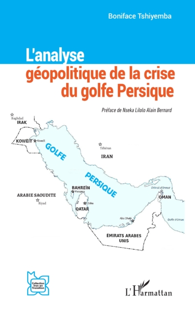 L'analyse geopolitique de la crise du golfe Persique, PDF eBook