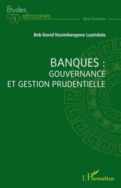 Banques : gouvernance et gestion prudentielle, EPUB eBook