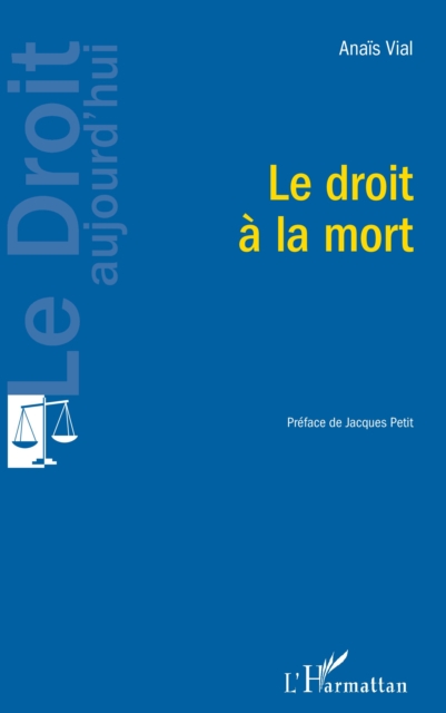 Le droit a la mort, PDF eBook