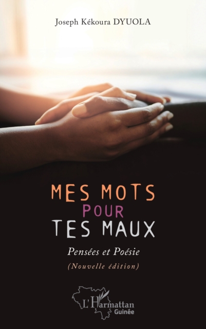 Mes mots pour tes maux : Pensees et poesie (Nouvelle edition), PDF eBook