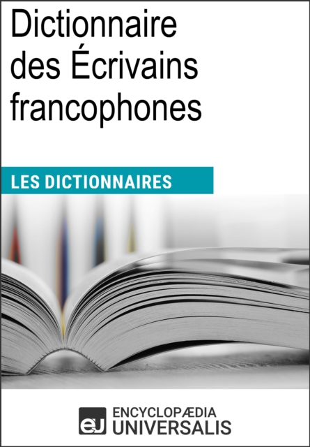 Dictionnaire des Ecrivains francophones, EPUB eBook