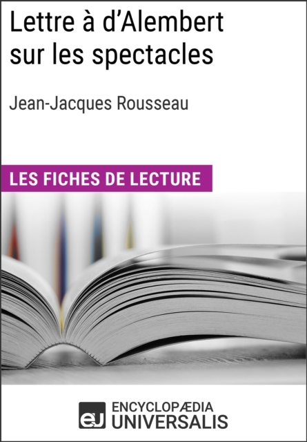Lettre a d'Alembert sur les spectacles de Jean-Jacques Rousseau, EPUB eBook