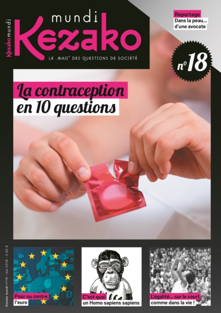 Kezako Mundi 18 - Mai 2018 : La contraception en 10 questions, PDF eBook
