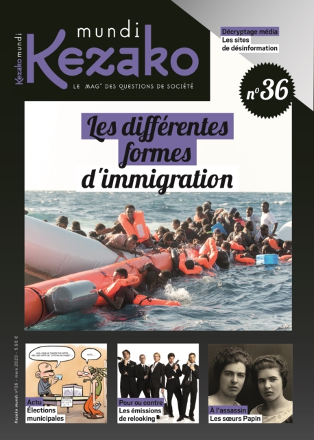 Kezako Mundi 36 - Mars 2020 : Les differentes formes d'immigration, PDF eBook