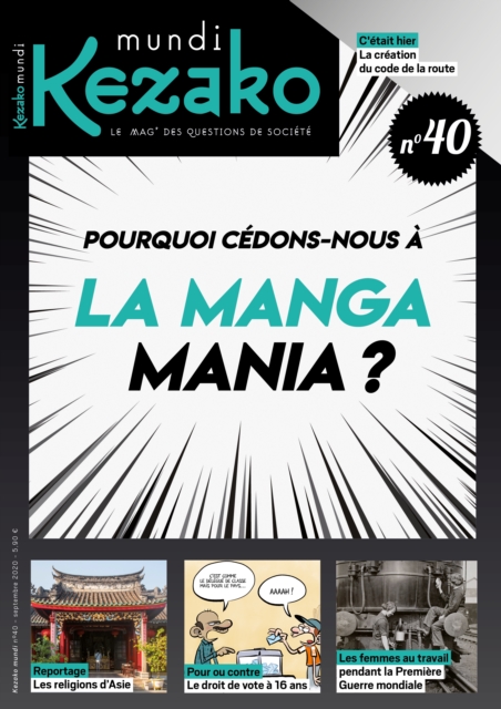 Kezako Mundi 40 - Septembre 2020 : Pourquoi cedons-nous a la manga mania?, PDF eBook