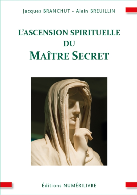 L'ascension spirituelle du Maitre Secret, EPUB eBook
