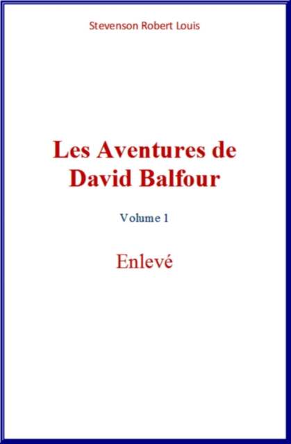 Les aventures de David Balfour (Volume 1), EPUB eBook