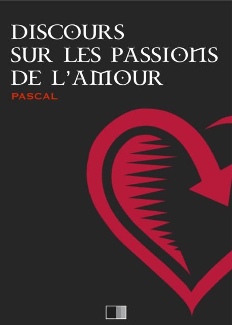 Discours sur les Passions de l'Amour, EPUB eBook