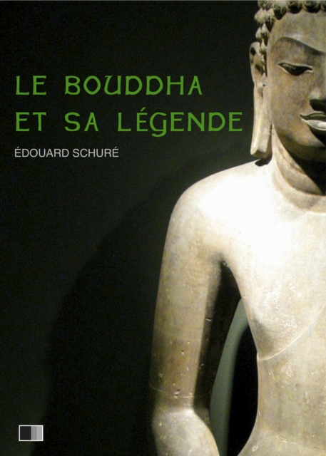 Le Bouddha et sa Legende, EPUB eBook