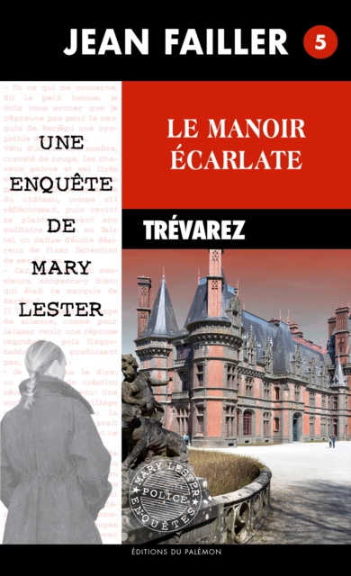Le manoir ecarlate : Les enquetes de Marie Lester - Tome 5, EPUB eBook