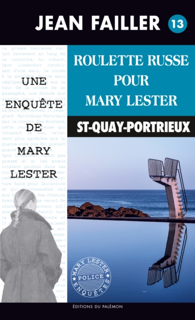 Roulette russe pour Mary Lester : Les enquetes de Mary Lester - Tome 13, EPUB eBook