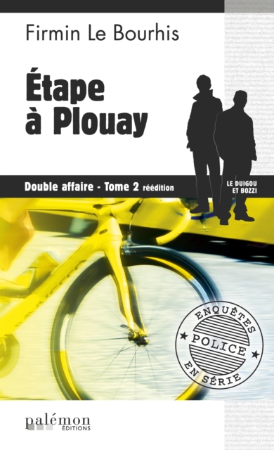Etape a Plouay : Double affaire - Tome 2 : Le Duigou et Bozzi - Tome 4, EPUB eBook