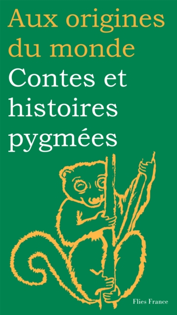 Contes et histoires pygmees, EPUB eBook
