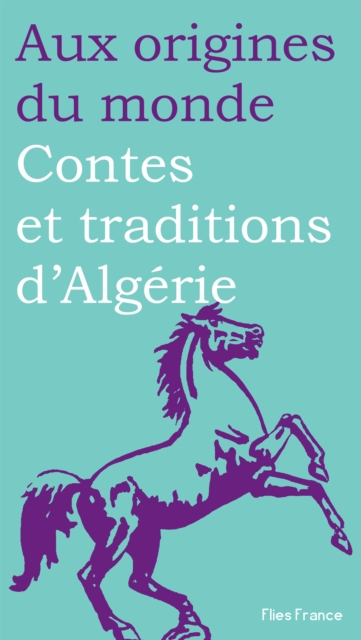 Contes et traditions d'Algerie, EPUB eBook