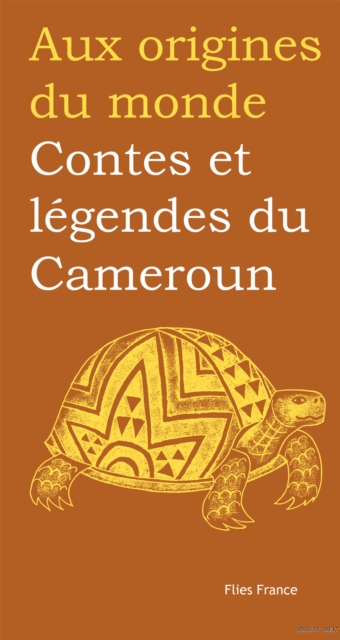 Contes et legendes du Cameroun, EPUB eBook