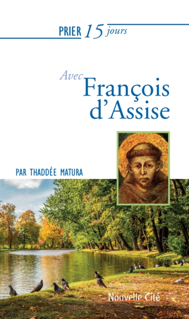 Prier 15 jours avec Francois d'Assise, EPUB eBook