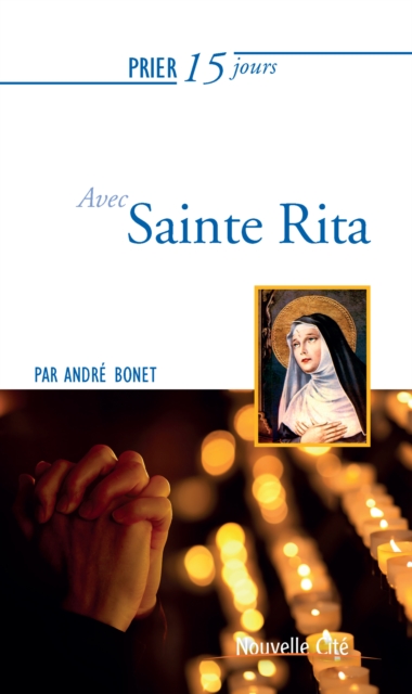 Prier 15 jours avec Sainte Rita, EPUB eBook