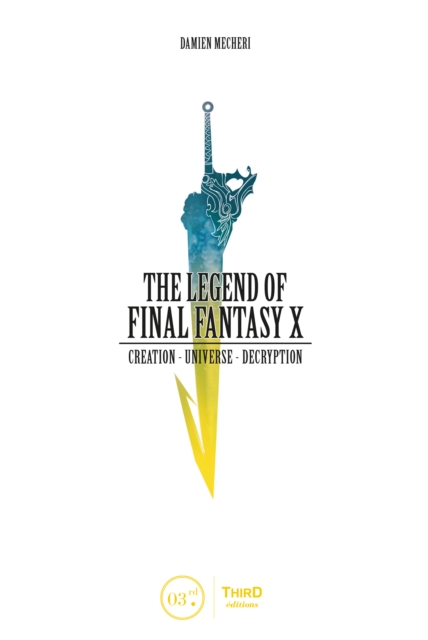 The Legend of Final Fantasy X, EPUB eBook