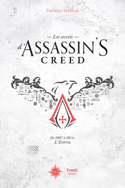Les Secrets d'Assassin's Creed : De 2007 a 2014 : l'envol, EPUB eBook