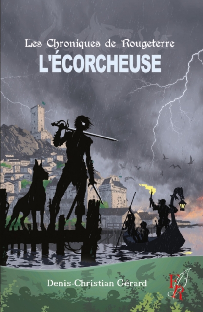 L'ecorcheuse : Les chroniques de Rougeterre, EPUB eBook