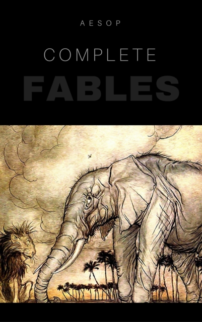 The Complete Fables Of Aesop, EPUB eBook
