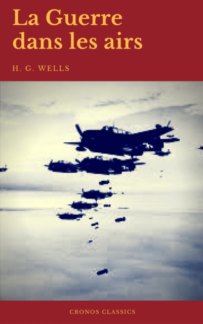 La Guerre dans les airs (Cronos Classics), EPUB eBook