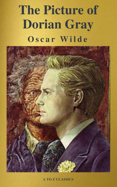 The Picture of Dorian Gray ( A to Z Classics ), EPUB eBook