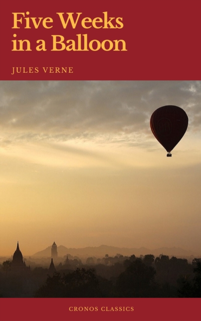 Five Weeks in a Balloon (Cronos Classics), EPUB eBook