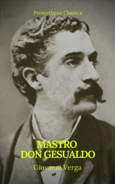 Mastro Don Gesualdo (Prometheus Classics), EPUB eBook