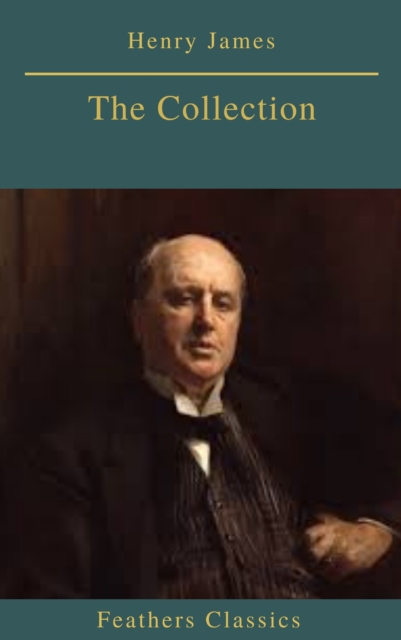 Henry James : The Collection, EPUB eBook