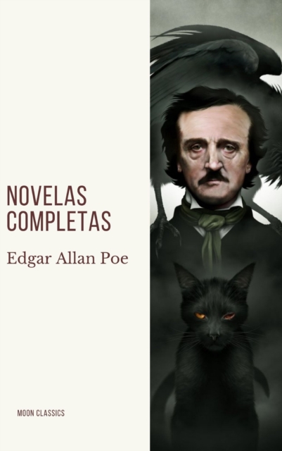 Edgar Allan Poe: Novelas Completas, EPUB eBook