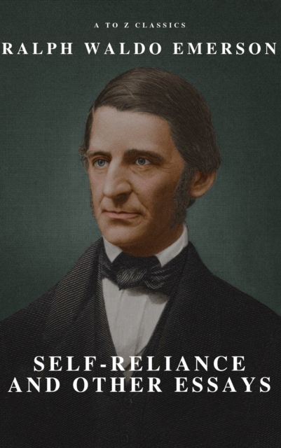Self-Reliance and Other Essays, EPUB eBook