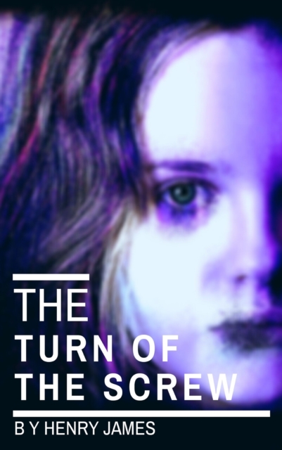 The Turn of the Screw (movie tie-in "The Turning "), EPUB eBook