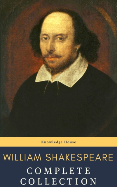 William Shakespeare : Complete Collection (37 plays, 160 sonnets and 5 Poetry...), EPUB eBook