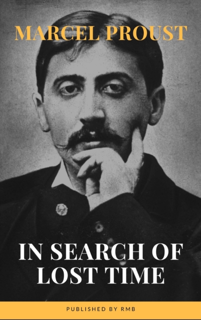 In Search of Lost Time [volumes 1 to 7], EPUB eBook