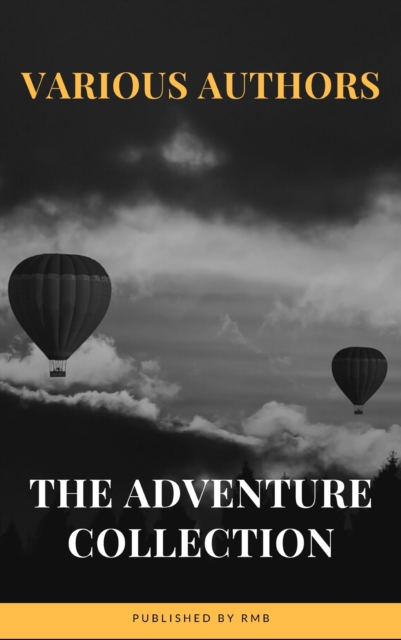 The Adventure Collection: Treasure Island, The Jungle Book, Gulliver's Travels, White Fang..., EPUB eBook