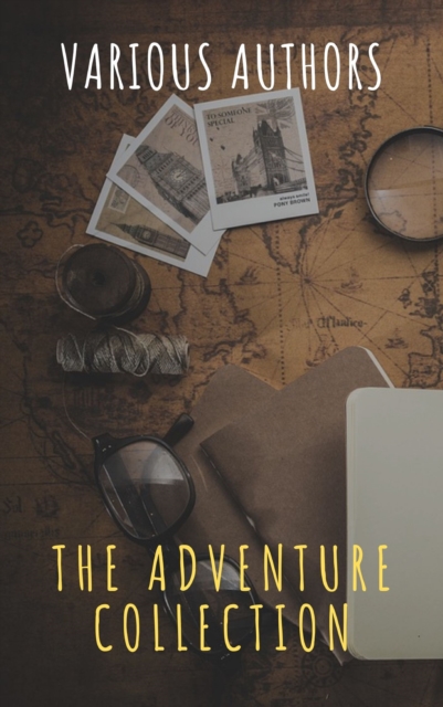 The Adventure Collection: Treasure Island, The Jungle Book, Gulliver's Travels, White Fang..., EPUB eBook