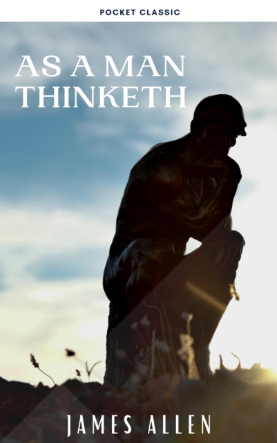 As a Man Thinketh, EPUB eBook