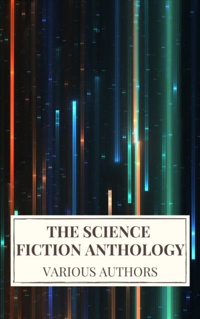 The Science Fiction Anthology, EPUB eBook