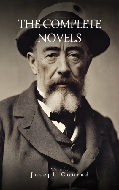 Joseph Conrad: The Complete Novels, EPUB eBook