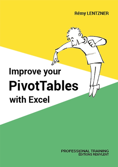 Improve your PivotTables with Excel, EPUB eBook